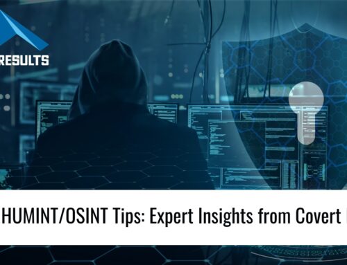 Top 10 HUMINT/OSINT Tips: Expert Insights from Covert Results