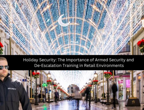 Holiday Security: The Importance of Armed Security and De-Escalation Training in Retail Environments