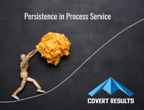 Persistence in Process Service: How Covert Results Gets the Job Done