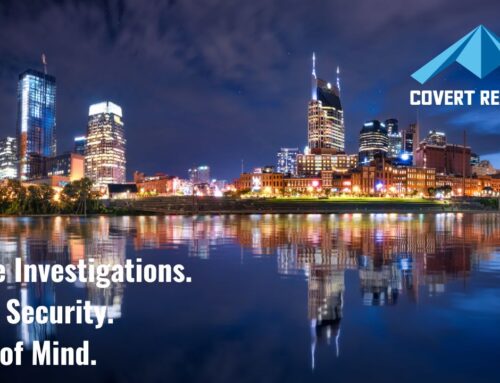 Why Covert Results Is Nashville’s Premier Private Investigations & Security Firm