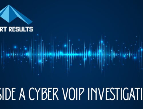 Inside a Cyber VOIP Investigation: How Covert Results Turns Digital Data into Actionable Evidence