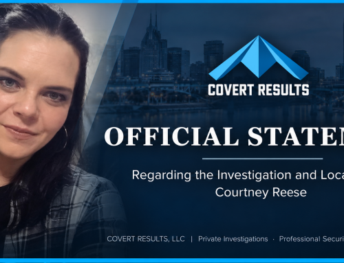 Official Statement: Regarding the Investigation and Location of Courtney Reese